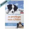 Couverture Je protège mon chien