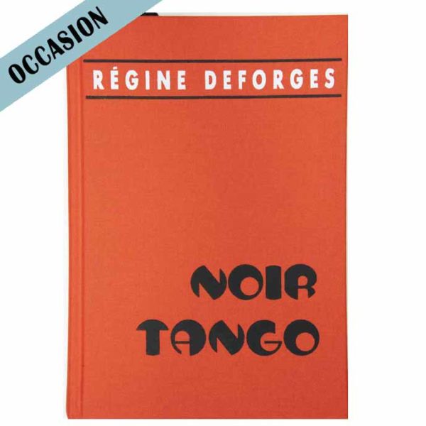 Noir tango de Régine Deforges