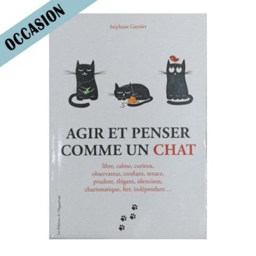 Couverture livre "Agir ou penser comme un chat"